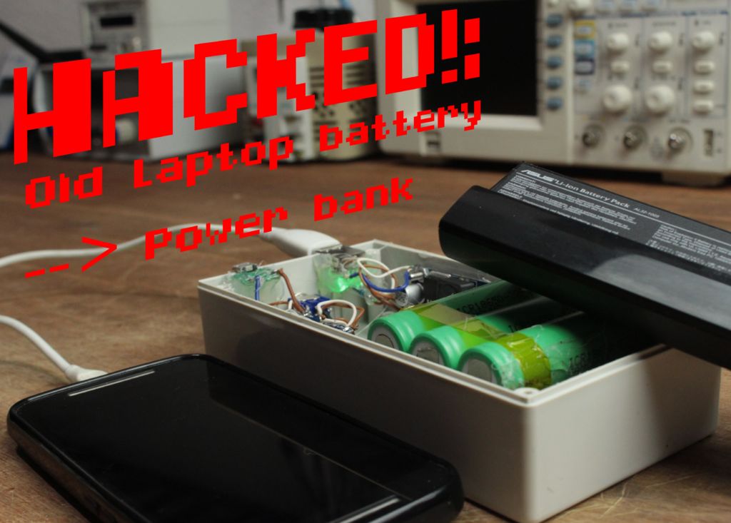 DIY: Μετατρέψτε μια παλιά μπαταρία laptop σε Power Bank