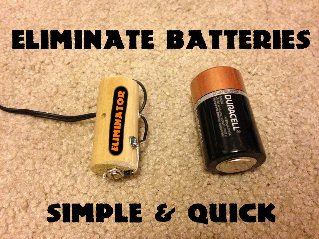 DIY: Battery Elimitanor!