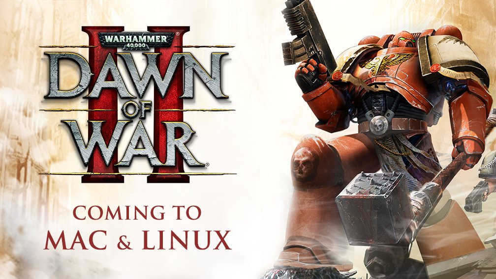 Το Warhammer 40,000: Dawn of War II στο Linux!